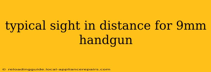 typical sight in distance for 9mm handgun