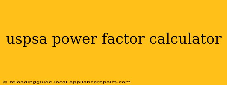 uspsa power factor calculator