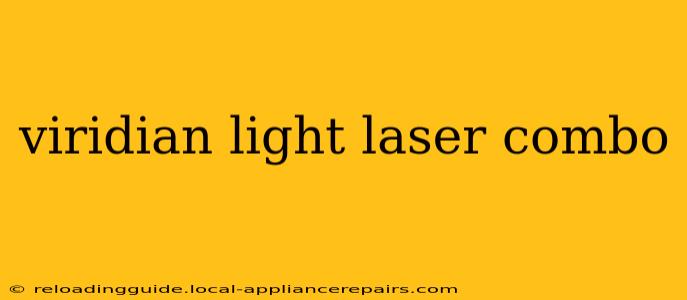 viridian light laser combo