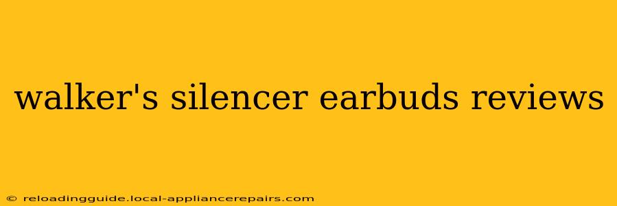 walker's silencer earbuds reviews