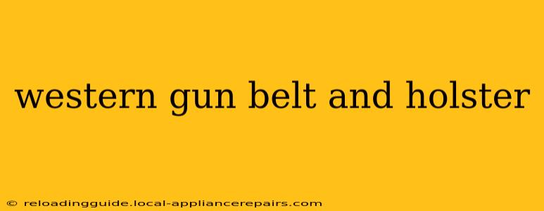 western gun belt and holster