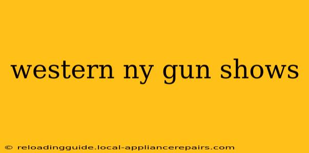 western ny gun shows