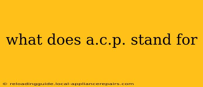 what does a.c.p. stand for