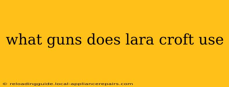 what guns does lara croft use