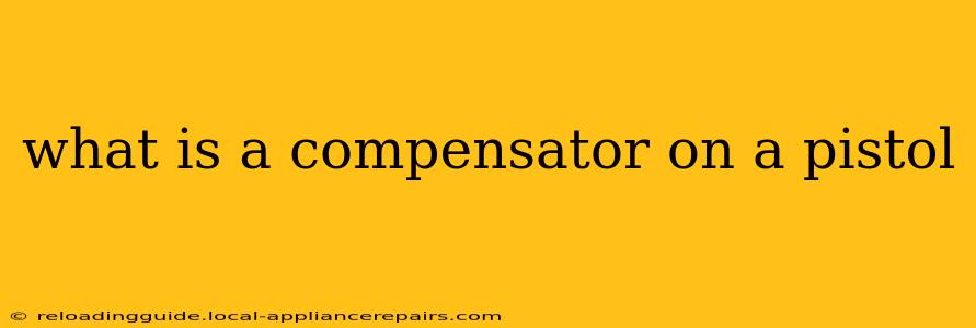 what is a compensator on a pistol