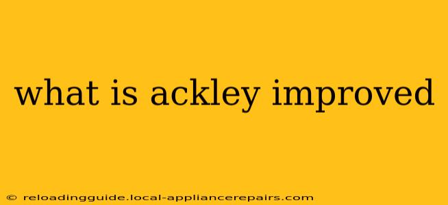 what is ackley improved