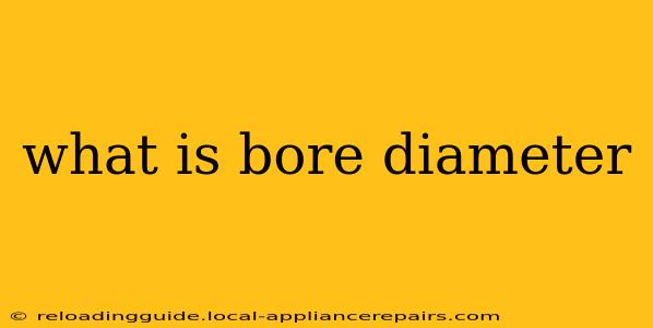 what is bore diameter