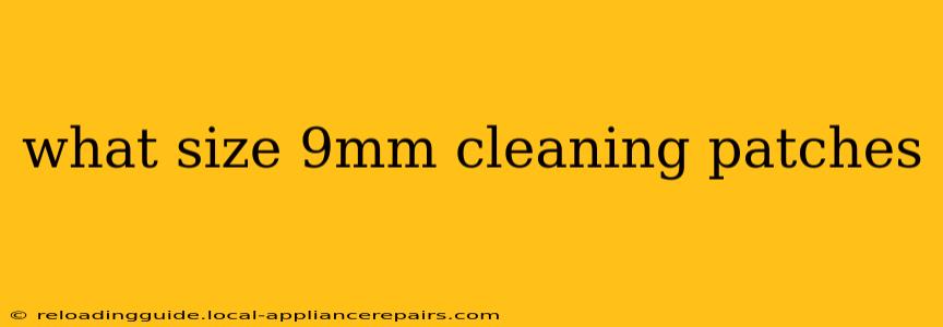 what size 9mm cleaning patches