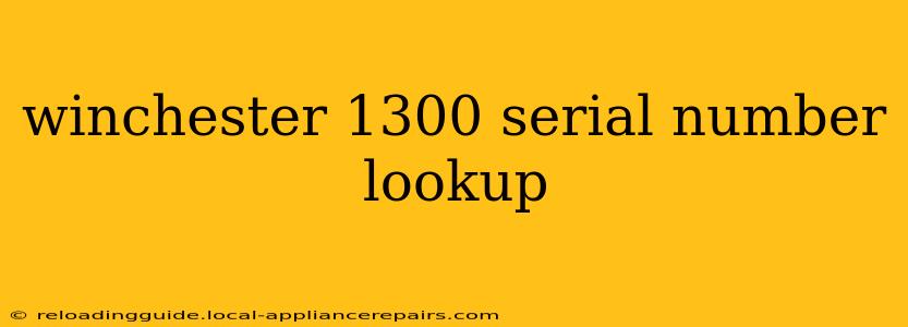 winchester 1300 serial number lookup