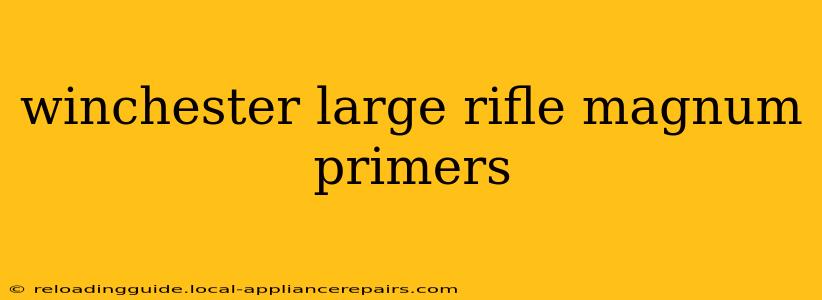 winchester large rifle magnum primers