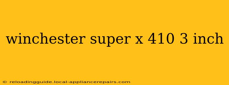 winchester super x 410 3 inch